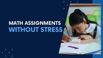 How to Effectively Tackle Math Assignments Without Stress