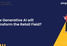 How Generative AI will Transform the Retail Field?